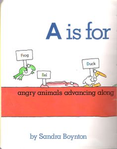 A Is For Angry (An Animal And Adjective Alphabet)