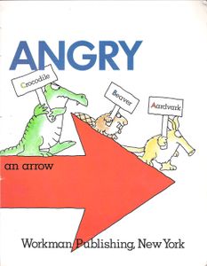 A Is For Angry (An Animal And Adjective Alphabet)