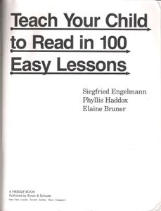 Teach Your Child To Read In 100 Easy Lessons