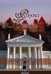 Piękno Kresów