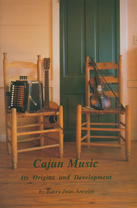 Cajun Music: Its Origins and Development