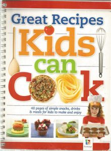 Great Recipes Kids Can Cook