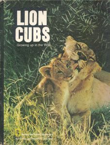 Lion Cubs (Growing Up In The Wild)
