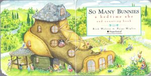So Many Bunnies (A Bedtime ABC And Counting Book)