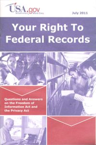 Your Right To Federal Records (Questions And Answers On The Freedom Of Information Act And The Privacy Act)