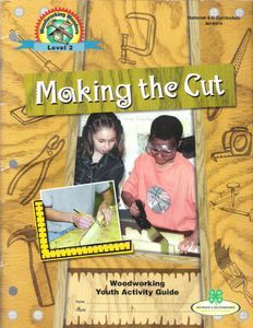 Making the Cut: Woodworking Youth Activity Guide