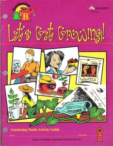 Let's Get Growing! (Gardening Youth Activity Guide)