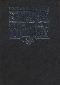 Słownik Mitów I Tradycji Kultury