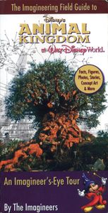 The Imagineering Field Guide to Disney's Animal Kingdom