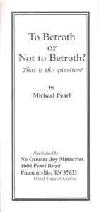 To Betroth Or Not To Betroth? (That Is The Question!)