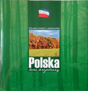 Polska - Leśne Krajobrazy | Poland - Forest Landscapes