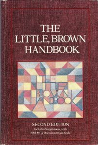 The Little, Brown Handbook (Second Edition)