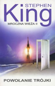 Mroczna Wieża II - Powołanie Trójki