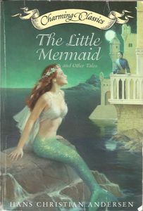 The Little Mermaid And Other Tales