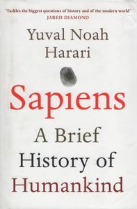 Sapiens: A Brief History of Humankind