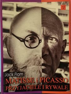 Matisse I Picasso - Przyjaciele I Rywale