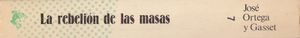 La Rebelión De Las Masas