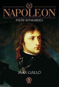 Napoleon - Pieśń Wymarszu