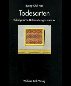 Todesarten. Philosophische Untersuchungen zum Tod