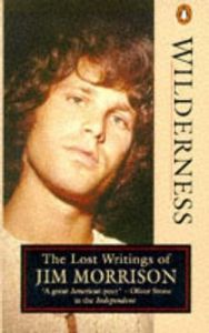 Wilderness: The Lost Writings Of Jim Morrison