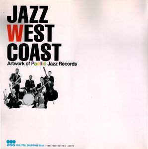 Jazz West Coast - Artwork of Pacific Jazz Records