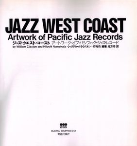 Jazz West Coast - Artwork of Pacific Jazz Records