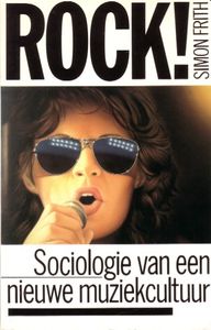 Rock! Sociologie van een nieuwe muziekcultuur.