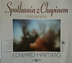 Spotkania Z Chopinem - Żelazowa Wola