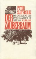 Der Zauberbaum. Die Entstehung der Psychoanalyse im Jahr 1785