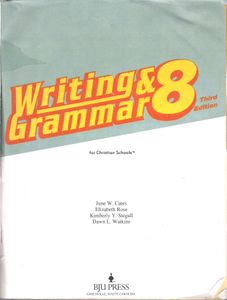 Writing & Grammar 8 For Christian Schools (Third Edition)