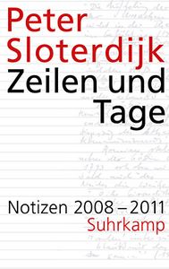 Zeilen und Tage. Notizen 2008-2011
