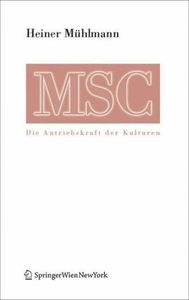 MSC Maximal Stress Cooperation. Die Antriebskraft der Kulturen