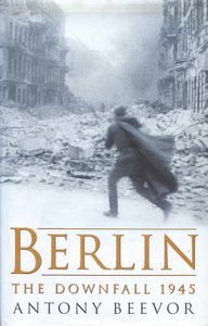 Berlin: The Downfall 1945