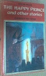 The Happy Prince And Other Stories