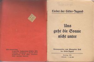 Uns geht die Sonne nicht unter - Lieder der Hitler Jugend