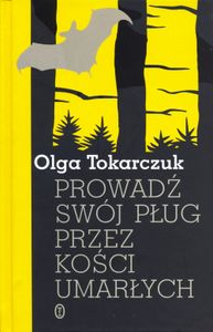 Prowadź swój pług przez kości umarłych