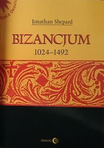 Bizancjum - 1024-1492 - Tom II