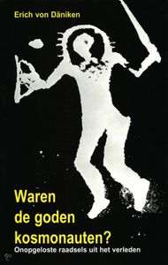 Waren De Goden Kosmonauten?
