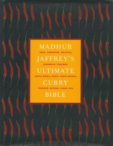 Madhur Jaffrey's Ultimate Curry Bible