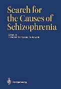 Search for the Causes of Schizophrenia