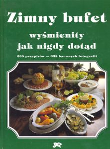 Zimny Bufet - Wyśmienity Jak Nigdy Dotąd