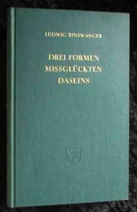 Drie Formen misglückten Daseins. Verstiegenheit, Verschrobenheit, Manieriertheit