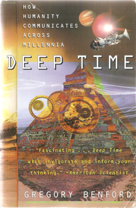 Deep Time: How Humanity Communicates Across Millennia