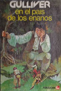 Gulliver En El País De Los Enanos
