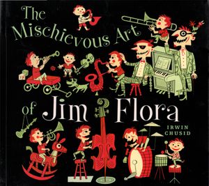 The Mischievous Art of Jim Flora