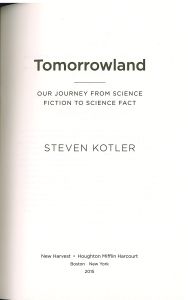 Tomorrowland: Our Journey From Science Fiction To Science Fact