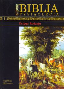 Biblia Tysiąclecia - Księga Rodzaju