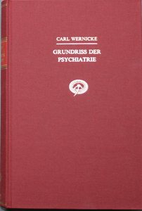 Grundriss der Psychiatrie in klinischen Vorlesungen
