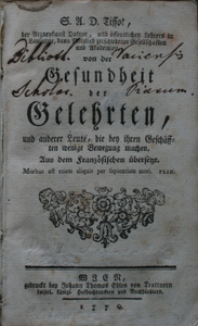 Von der Gesundheit der Gelehrten, und anderer Leuten, die bey ihren Geschäfften wenige Bewegung machen