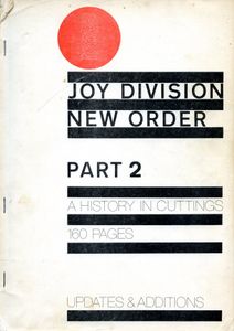 Joy Division / New Order: Part 2 - A History In Cuttings